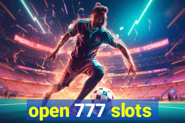 open 777 slots